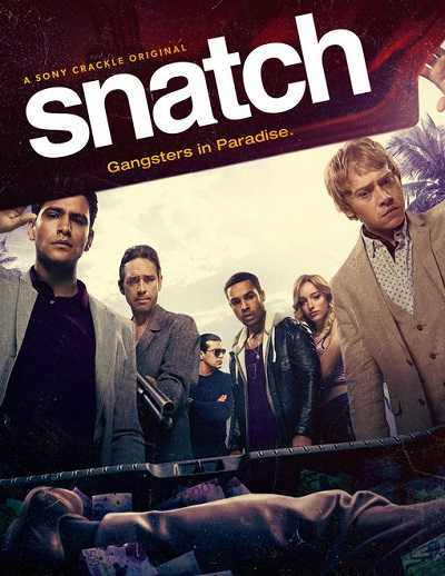 مسلسل  Snatch 2017 الموسم الثاني الحلقة 1 مترجمة